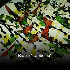 Jetzt bei Bistro "La Sicilia" einen Tisch reservieren