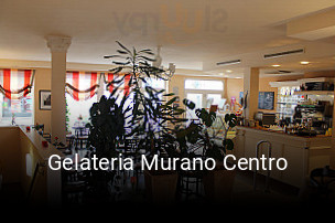 Gelateria Murano Centro tisch reservieren