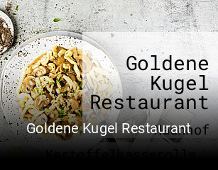 Goldene Kugel Restaurant tisch reservieren