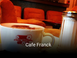 Jetzt bei Cafe Franck einen Tisch reservieren