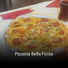 Jetzt bei Pizzeria Bella Fonte einen Tisch reservieren