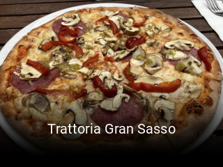 Jetzt bei Trattoria Gran Sasso einen Tisch reservieren