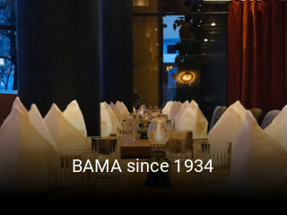 Jetzt bei BAMA since 1934 einen Tisch reservieren