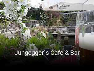 Jetzt bei Jungegger`s Cafe & Bar einen Tisch reservieren