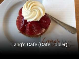 Jetzt bei Lang's Cafe (Cafe Tobler) einen Tisch reservieren