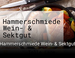 Hammerschmiede Wein- & Sektgut tisch reservieren
