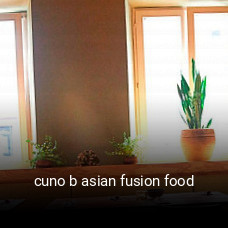 Jetzt bei cuno b asian fusion food einen Tisch reservieren
