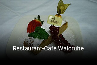 Restaurant-Cafe Waldruhe tisch buchen