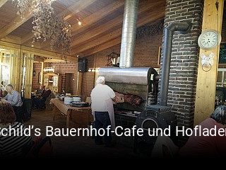 Schild’s Bauernhof-Cafe und Hofladen tisch reservieren