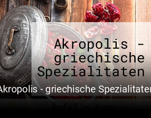 Akropolis - griechische Spezialitaten online reservieren