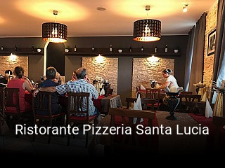 Jetzt bei Ristorante Pizzeria Santa Lucia einen Tisch reservieren