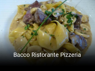 Jetzt bei Bacco Ristorante Pizzeria einen Tisch reservieren