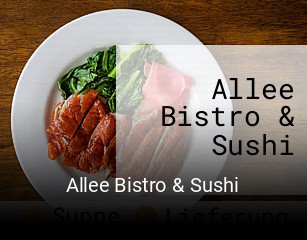 Jetzt bei Allee Bistro & Sushi einen Tisch reservieren