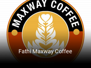 Jetzt bei Fathi Maxway Coffee einen Tisch reservieren
