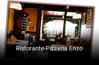 Jetzt bei Ristorante-Pizzeria Enzo einen Tisch reservieren
