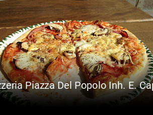 Jetzt bei Pizzeria Piazza Del Popolo Inh. E. Cappa einen Tisch reservieren