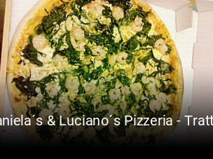 Jetzt bei Daniela´s & Luciano´s Pizzeria - Trattoria einen Tisch reservieren