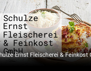 Jetzt bei Schulze Ernst Fleischerei & Feinkost GmbH einen Tisch reservieren