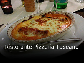 Jetzt bei Ristorante Pizzeria Toscana einen Tisch reservieren