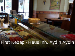 Jetzt bei Firat Kebap - Haus Inh. Aydin Aydin einen Tisch reservieren