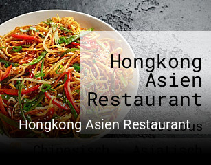 Jetzt bei Hongkong Asien Restaurant einen Tisch reservieren