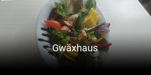 Gwäxhaus online reservieren