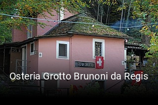 Osteria Grotto Brunoni da Regis tisch reservieren