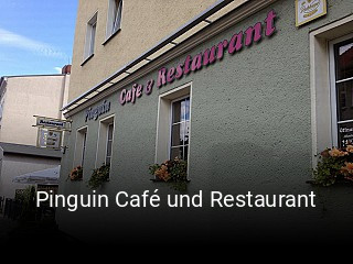 Pinguin Café und Restaurant tisch buchen