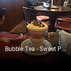 Bubble Tea - Sweet P.E.D. reservieren