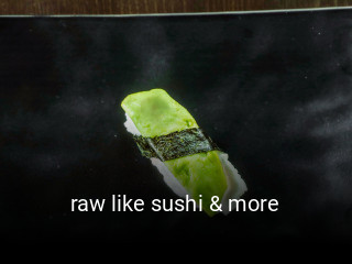 Jetzt bei raw like sushi & more einen Tisch reservieren