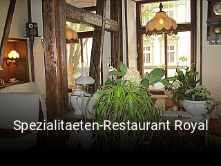 Spezialitaeten-Restaurant Royal tisch buchen