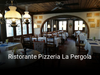 Jetzt bei Ristorante Pizzeria La Pergola einen Tisch reservieren