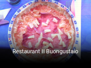 Jetzt bei Restaurant II Buongustaio einen Tisch reservieren
