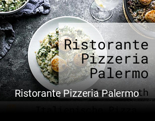 Jetzt bei Ristorante Pizzeria Palermo einen Tisch reservieren