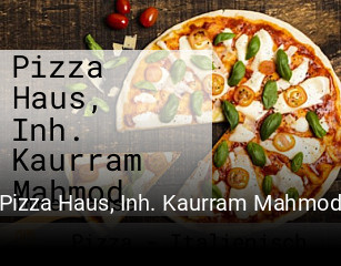 Jetzt bei Pizza Haus, Inh. Kaurram Mahmod einen Tisch reservieren