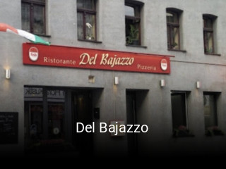 Jetzt bei Del Bajazzo einen Tisch reservieren