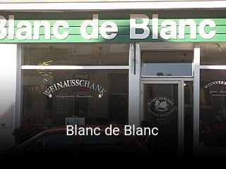 Jetzt bei Blanc de Blanc einen Tisch reservieren