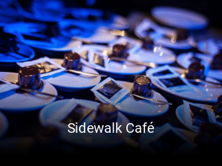 Jetzt bei Sidewalk Café einen Tisch reservieren