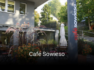 Jetzt bei Café Sowieso einen Tisch reservieren