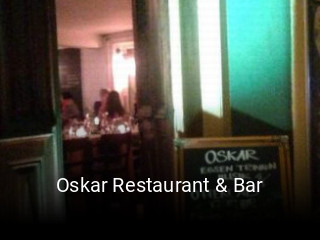 Jetzt bei Oskar Restaurant & Bar einen Tisch reservieren