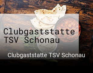 Jetzt bei Clubgaststatte TSV Schonau einen Tisch reservieren