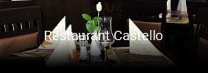Jetzt bei Restaurant Castello einen Tisch reservieren