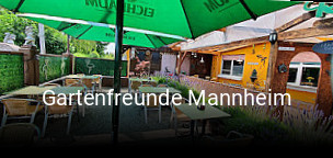 Jetzt bei Gartenfreunde Mannheim einen Tisch reservieren
