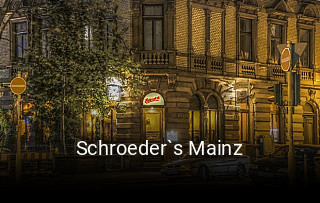 Jetzt bei Schroeder`s Mainz einen Tisch reservieren