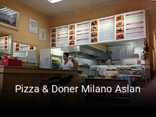 Jetzt bei Pizza & Doner Milano Aslan einen Tisch reservieren