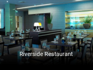 Jetzt bei Riverside Restaurant einen Tisch reservieren