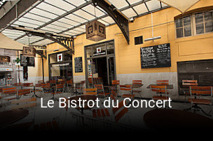 Jetzt bei Le Bistrot du Concert einen Tisch reservieren
