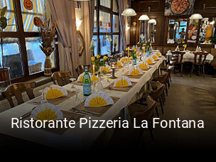 Jetzt bei Ristorante Pizzeria La Fontana einen Tisch reservieren