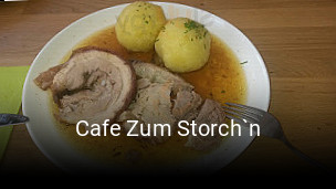 Cafe Zum Storch`n reservieren