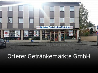 Jetzt bei Orterer Getränkemärkte GmbH einen Tisch reservieren